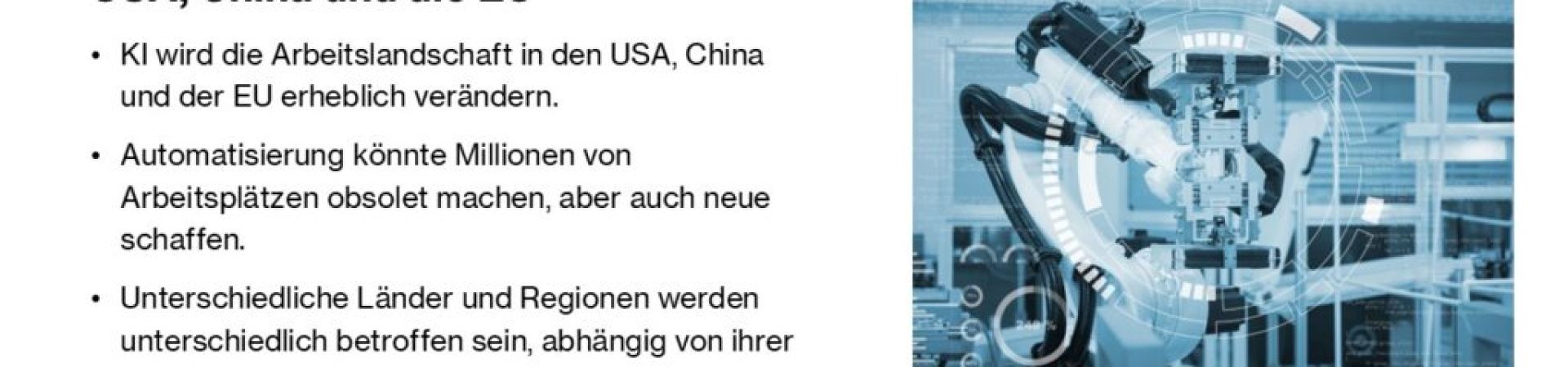 Die Auswirkungen von Künstlicher Intelligenz (KI) auf den globalen Arbeitsmarkt: Prognosen für die USA, China und die EU