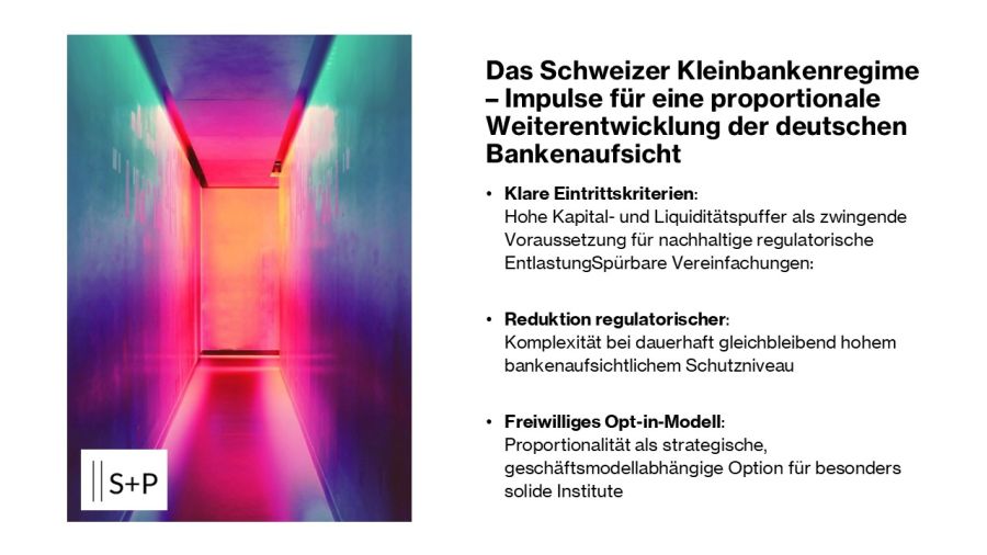 Das Schweizer Kleinbankenregime als Modell f&uuml;r eine konsequent proportionale Bankenaufsicht in Deutschland