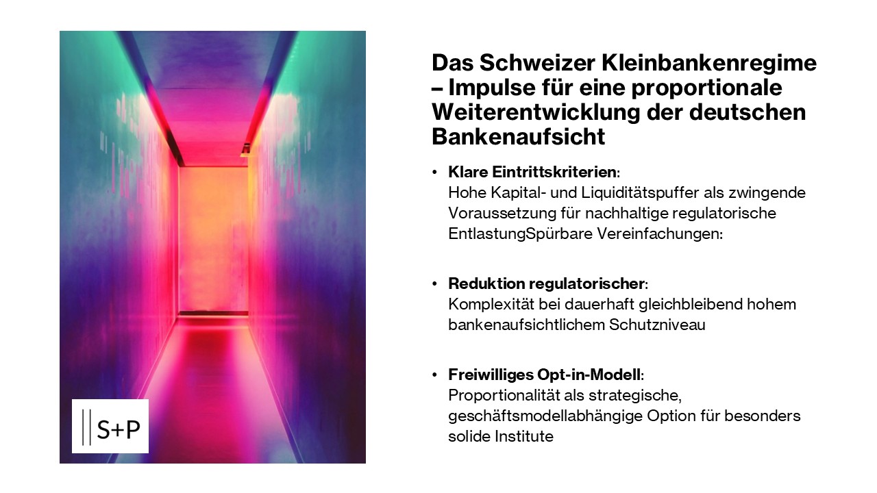 Das Schweizer Kleinbankenregime als Modell f&uuml;r eine konsequent proportionale Bankenaufsicht in Deutschland