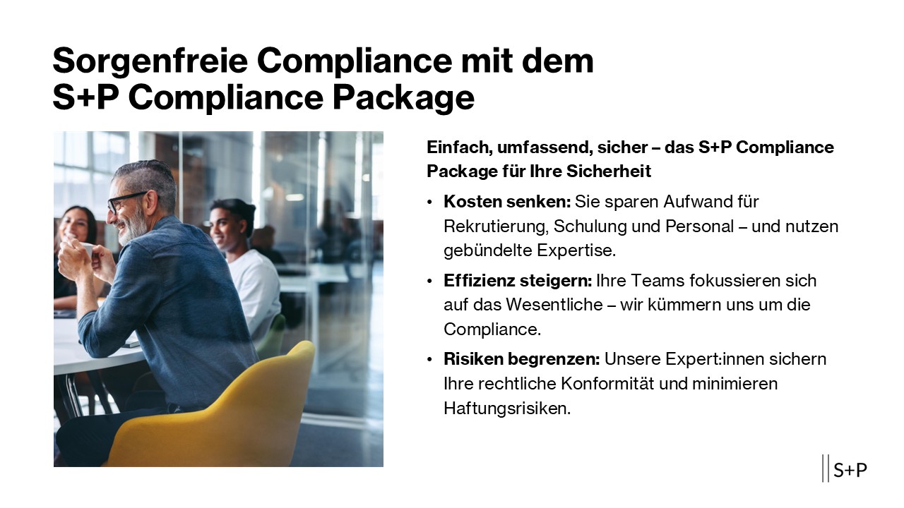 Sorgenfreie Compliance mit dem S+P Compliance Package